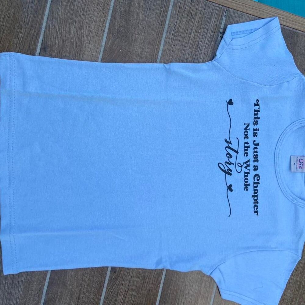 this is just a chapter not the whole story T-Shirt Life Authentic Appeal